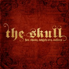 SKULL, THE - For Those Which Are Asleep (2014) CDdigi
